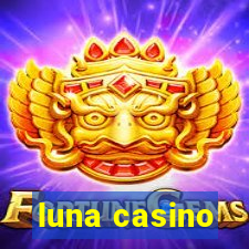 luna casino