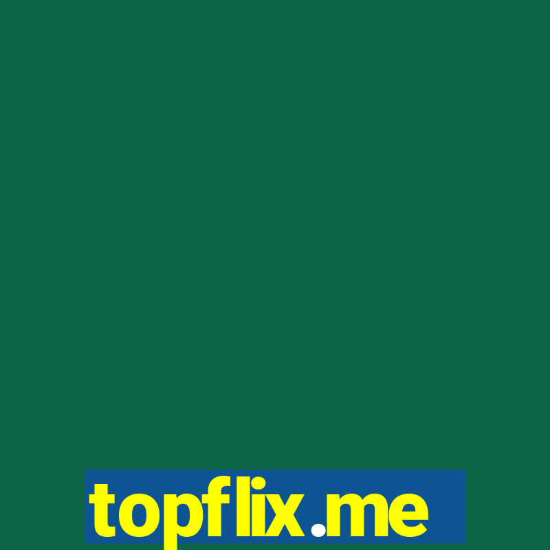 topflix.me