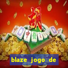 blaze jogo de apostas é confiável