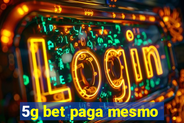 5g bet paga mesmo