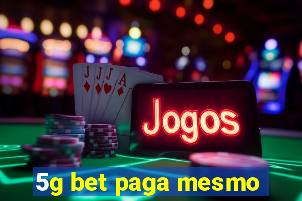 5g bet paga mesmo