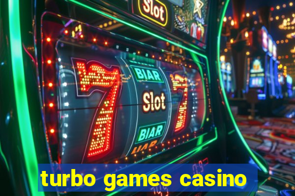 turbo games casino