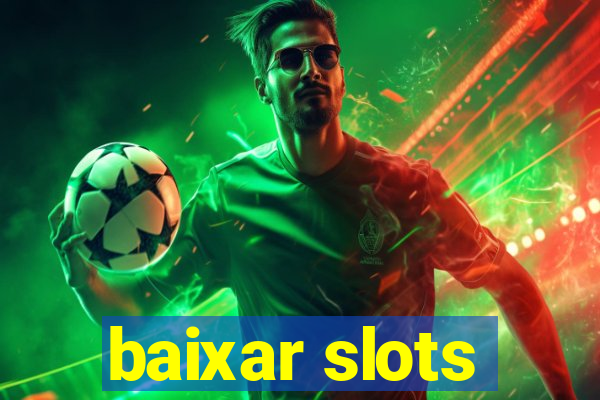 baixar slots