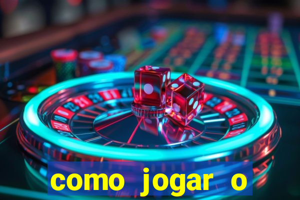 como jogar o joguinho do tigre para ganhar dinheiro