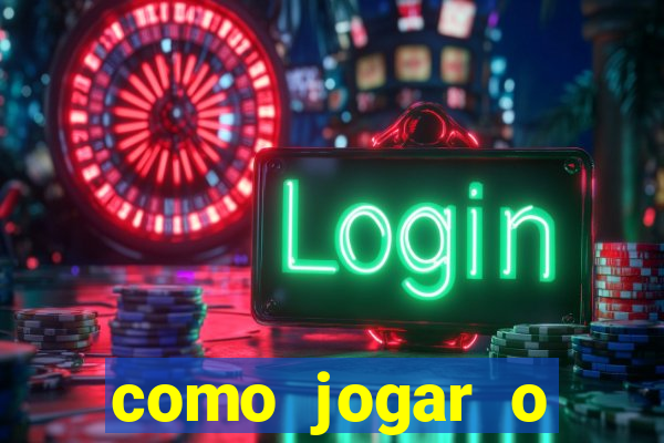 como jogar o joguinho do tigre para ganhar dinheiro