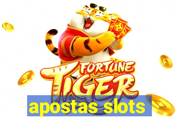 apostas slots