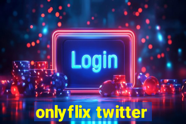 onlyflix twitter