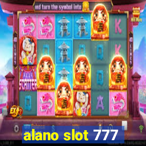 alano slot 777