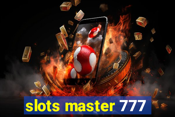 slots master 777