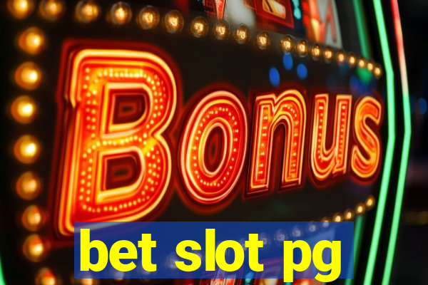 bet slot pg