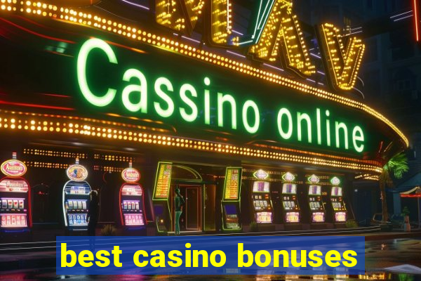 best casino bonuses