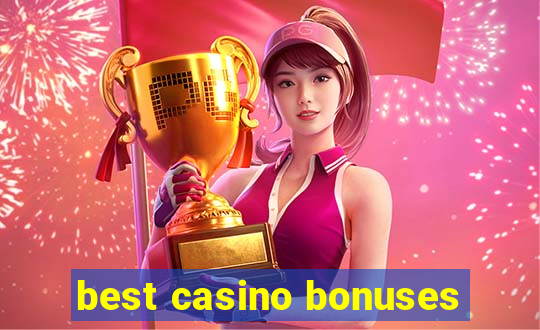 best casino bonuses