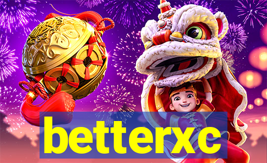 betterxc