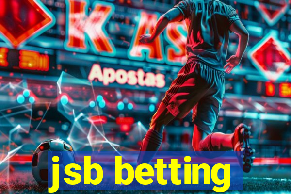 jsb betting