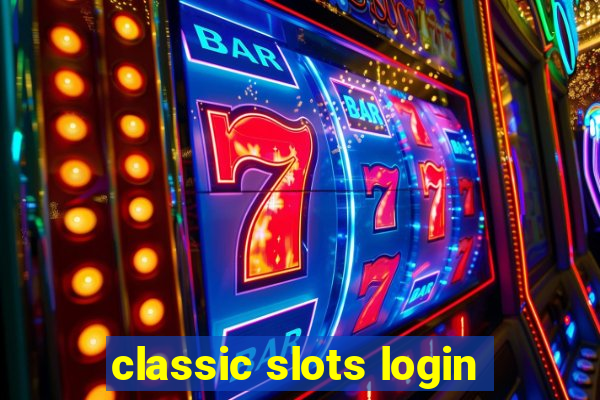 classic slots login