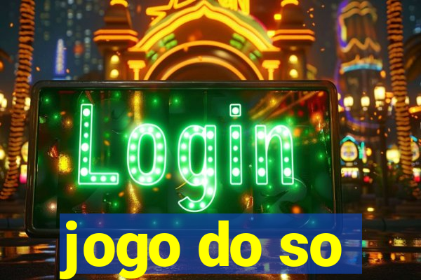 jogo do so