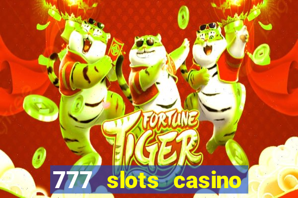 777 slots casino online gcash