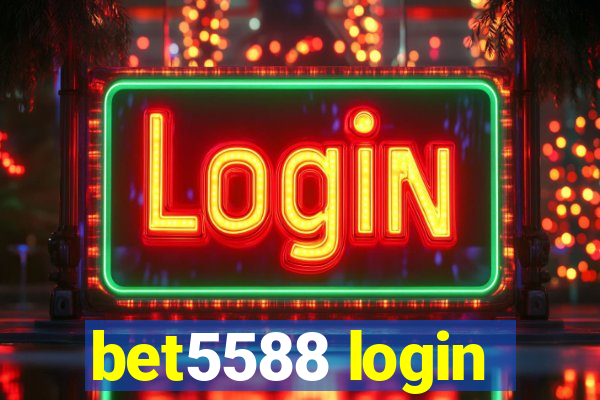 bet5588 login