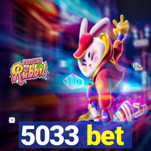 5033 bet