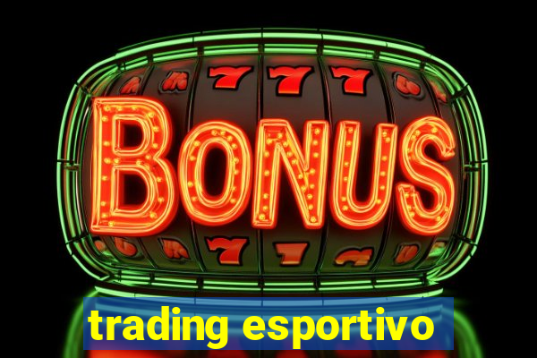 trading esportivo