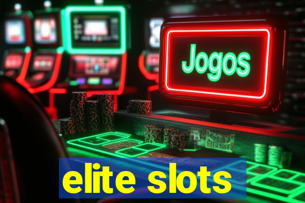 elite slots