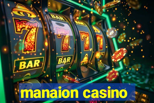 manaion casino