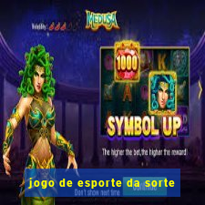 jogo de esporte da sorte