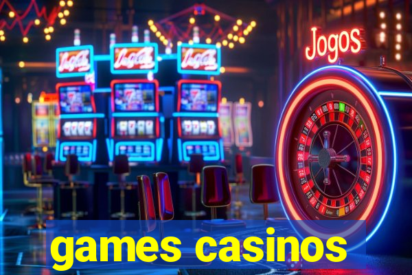 games casinos