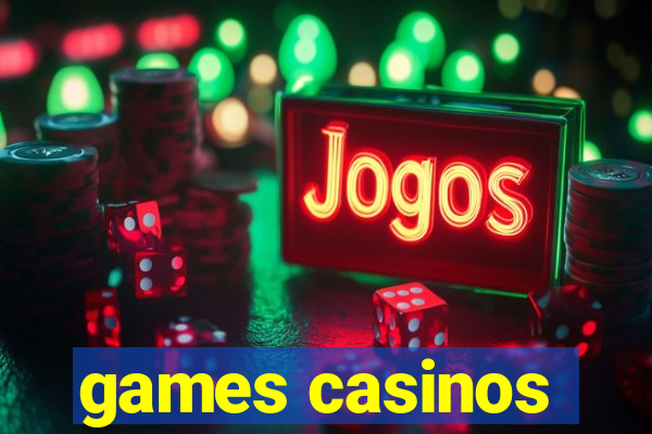 games casinos