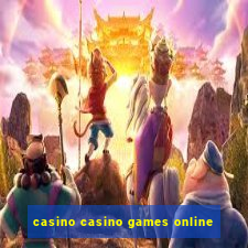 casino casino games online