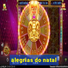 alegrias do natal