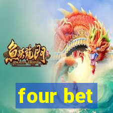 four bet