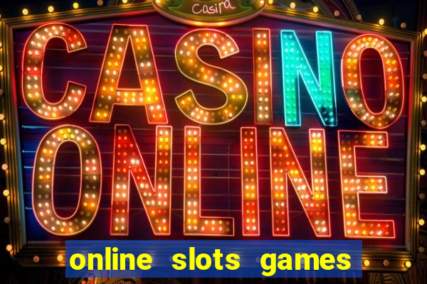 online slots games real money