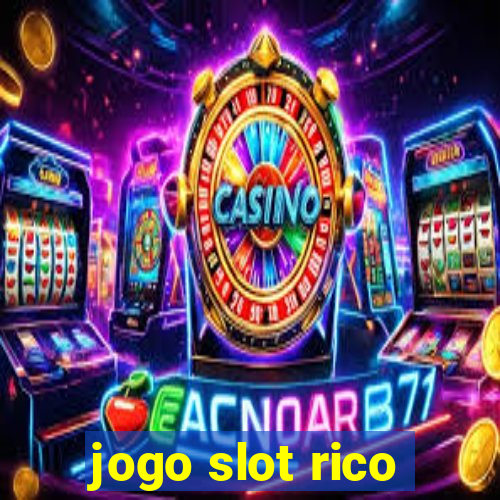 jogo slot rico