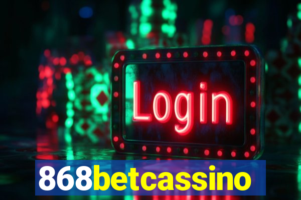 868betcassino