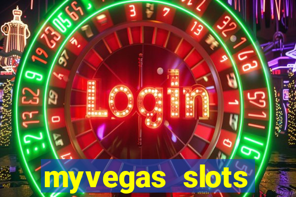 myvegas slots casino slots