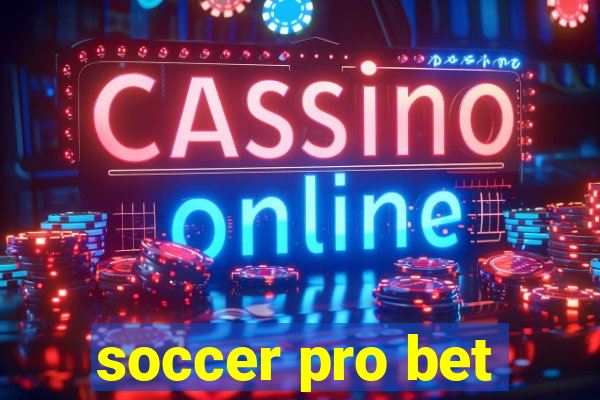 soccer pro bet