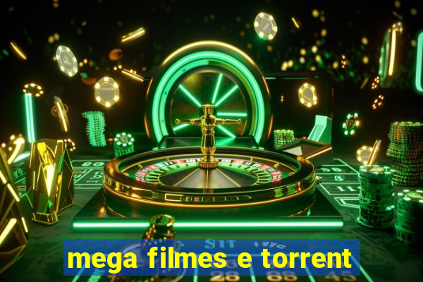 mega filmes e torrent