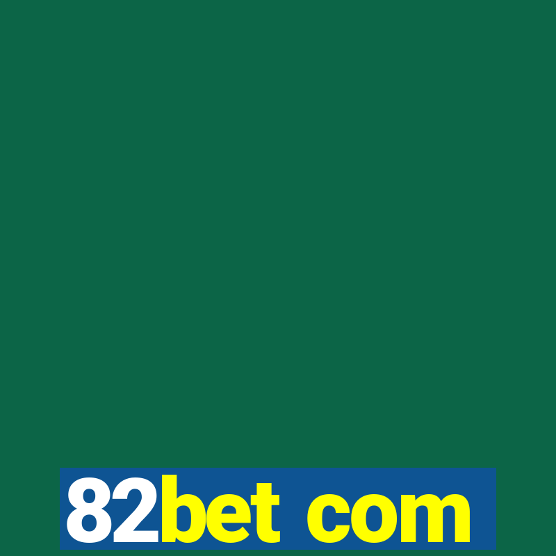 82bet com