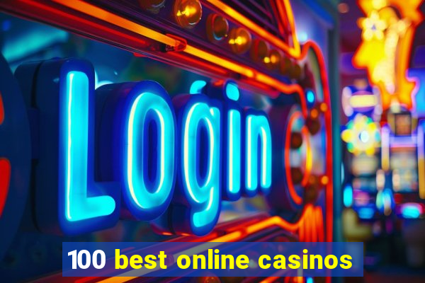 100 best online casinos