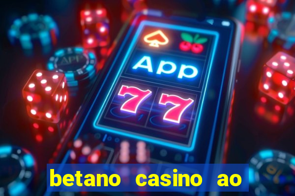 betano casino ao vivo online