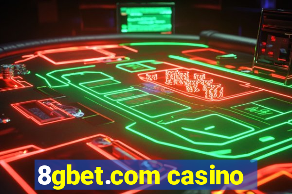 8gbet.com casino