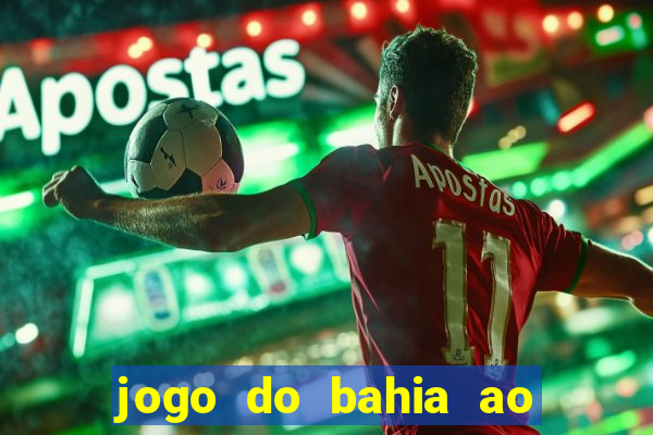 jogo do bahia ao vivo sbt