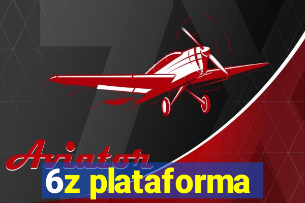 6z plataforma