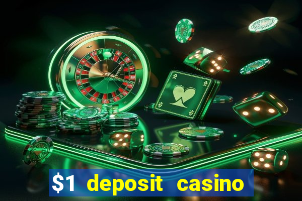 $1 deposit casino 2018 nz