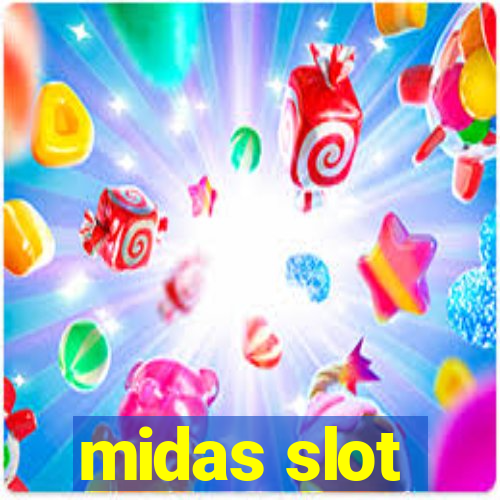 midas slot