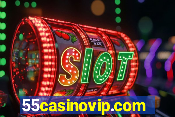 55casinovip.com