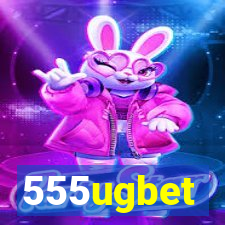 555ugbet