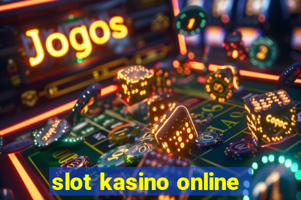 slot kasino online