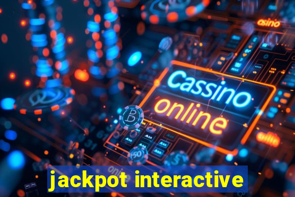 jackpot interactive